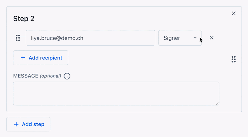 Panel 'Step 2' mit Empfänger liya.bruce@demo.ch, Rolle Signer, Buttons 'Add recipient' und 'Add step' sowie Nachrichtenfeld.