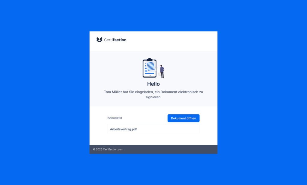 Certifaction-Einladung zur elektronischen Signatur von Tom Müller; Datei Arbeitsvertrag.pdf und Button "Dokument öffnen".